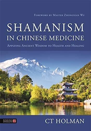Cover for Shamanism in Chinese Medicine
