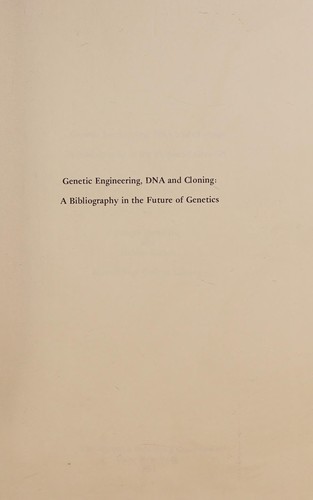 Cover for Genetic engineering, DNA, and cloning