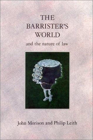 Cover for The barrister's world--and the nature of law