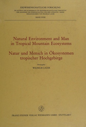 Cover for Natural environment and man in tropical mountain ecosystems