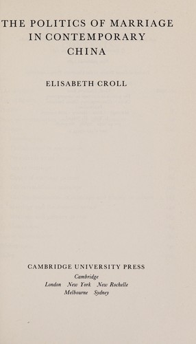 Cover for The politics of marriage in contemporary China