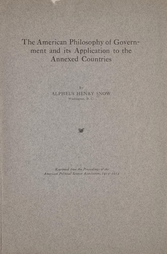 Cover for The American philosophy of government and its application to the annexed countries