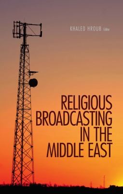 Cover for Religious Broadcasting In The Middle East