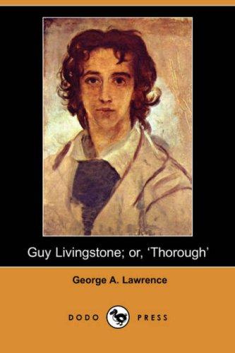 Cover for Guy Livingstone; or, 'Thorough' (Dodo Press)