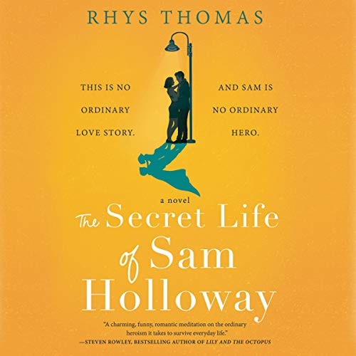 Cover for The Secret Life of Sam Holloway