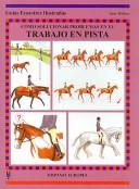 Cover for Como Solucionar Problemas En El Trabajo En Pista / Solving Flatwork Problems (Guias Ecuestres Illustradas / Equestrian Illustrated Guides)