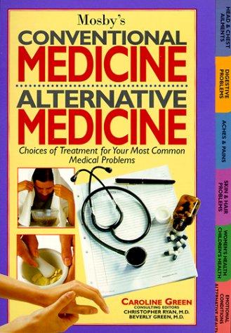 Cover for Mosby's Conventional Medicine, Alternative Medicine