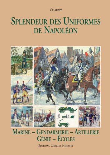 Cover for Splendeur Des Uniformes De Napoleon
