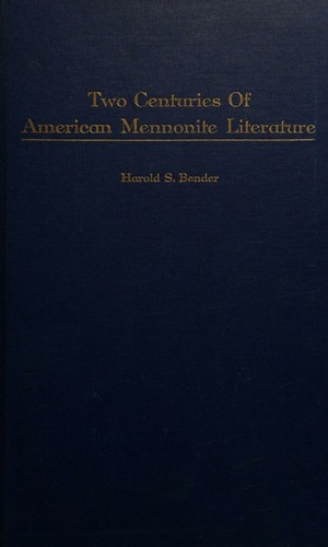 Cover for Two Centuries of American Mennonite Literature