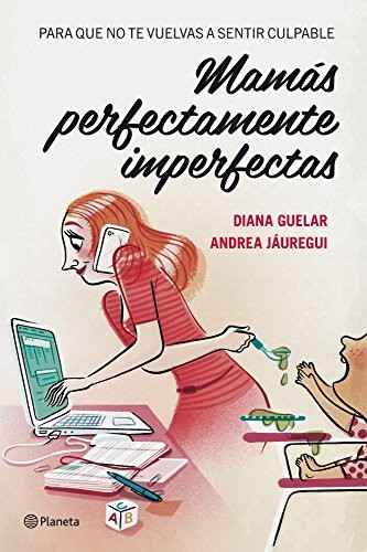 Cover for Mamás perfectamente imperfectas