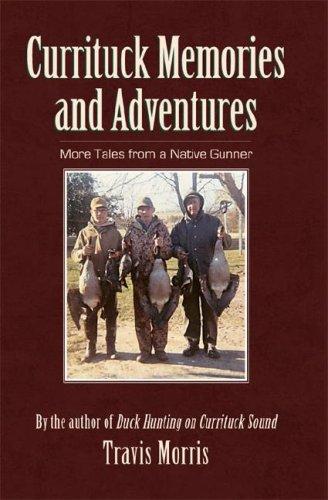 Cover for Currituck Memories and Adventures