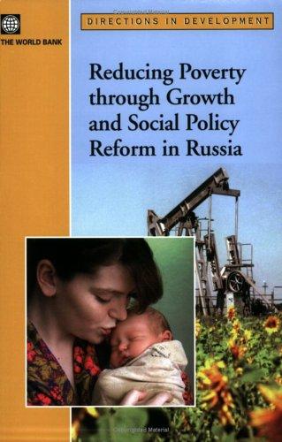 Cover for Reducing poverty through growth and social policy reform in Russia.