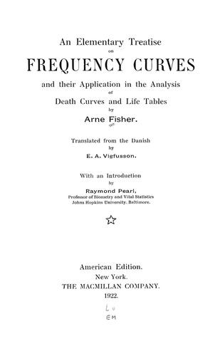 Cover for An elementary treatise on frequency curves and their application in the analysis of death curves and life tables