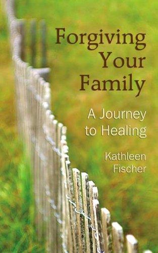 Cover for Forgiving Your Family
