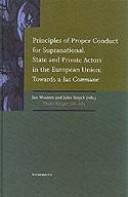 Cover for Principles of proper conduct for supranational, state, and private actors in the European Union