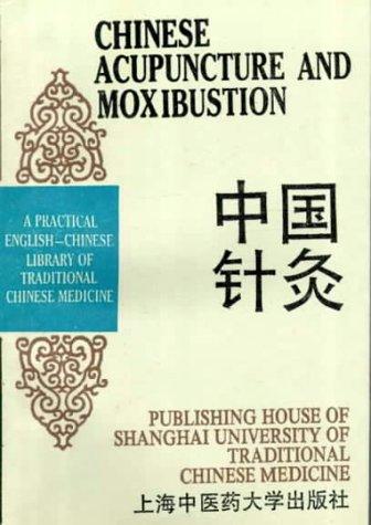 Cover for Chinese Acupuncture and Moxibustion