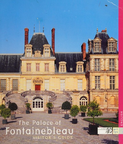 Cover for The palace of Fontainebleau