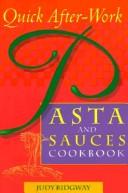 Cover for Quick after-work pasta and sauces cookbook