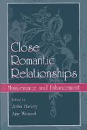 Cover for Close Romantic Relationships