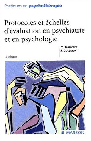 Cover for Protocoles et échelles d'évaluation en psychiatrie et en psychologie
