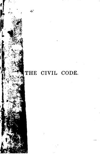 Cover for The Civil Code of the State of California, as Enacted in 1872: Amended at ...