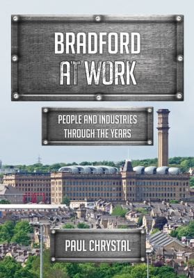 Cover for Bradford at Work