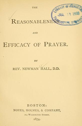 Cover for The reasonableness and efficacy of prayer