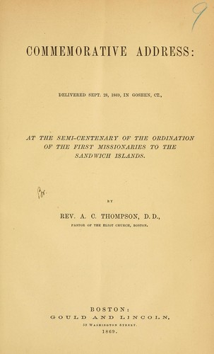 Cover for Commemorative address: Delivered Sept. 28, 1869, in Goshen, Ct., at the semi-centenary of the ordination of the first missionaries to the Sandwich Islands