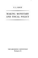 Cover for Making monetary and fiscal policy