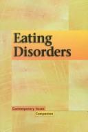 Cover for Eating Disorders (Contemporary Issues Companion)
