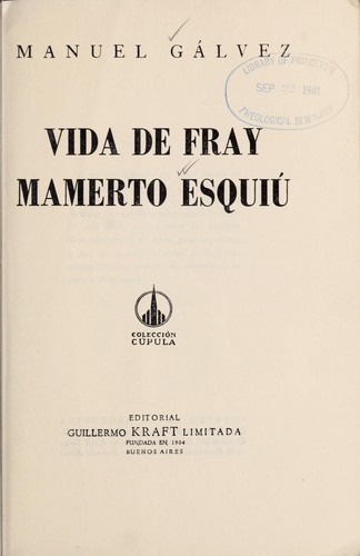 Cover for Vida de Fray Mamerto Esquiú.