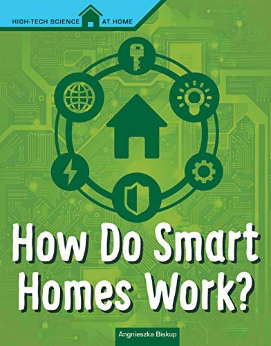 Cover for How Do Smart Homes Work?