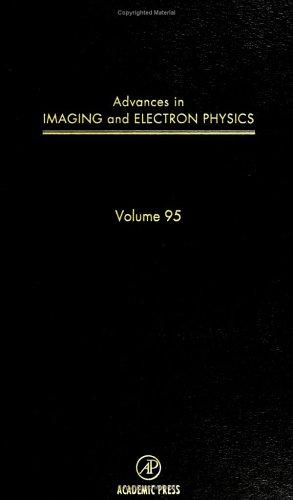Cover for Advances in Imaging and Electron Physics, Volume 95 (Advances in Imaging and Electron Physics)