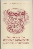 Cover for Lectures on the Christian Sacraments