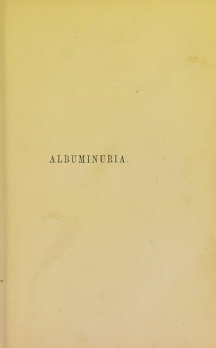 Cover for Albuminuria, with and without dropsy