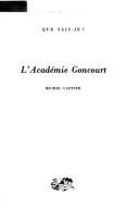 Cover for L' académie Goncourt