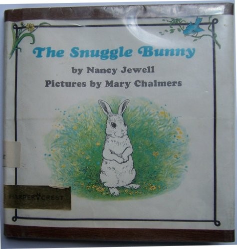 Cover for The snuggle bunny.