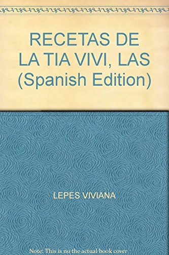 Cover for RECETAS DE LA TIA VIVI, LAS