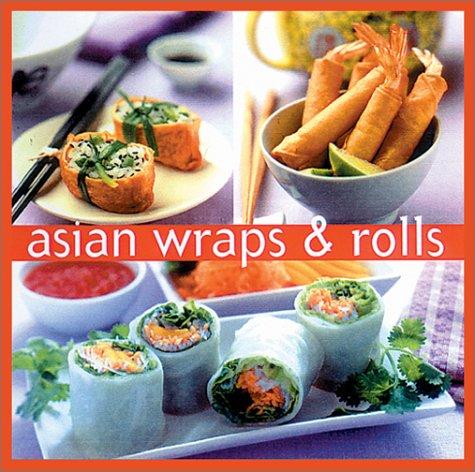 Cover for Asian Wraps & Rolls (Essential Kitchen Series)