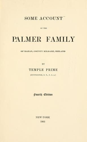 Cover for Some account of the Palmer family of Rahan, county Kildare, Ireland.