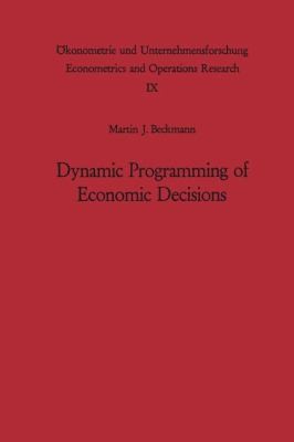 Cover for Dynamic Programming Of Economic Decisions