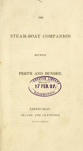 Cover for The steam-boat companion betwixt Perth and Dundee