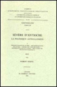 Cover for Sévère d'Antioche. La polémique antijulianiste, I.
