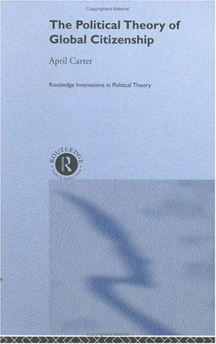 Cover for Political Theory of Global Citizenship