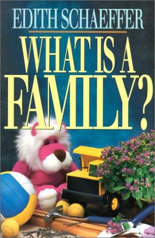 Cover for What is a Family?
