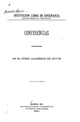 Cover for Conferencias pronunciadas en el curso académico de 1877-79. 1A-[14A] conferencia