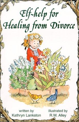 Cover for Help for Healing from Divorce (Elf Self Help)
