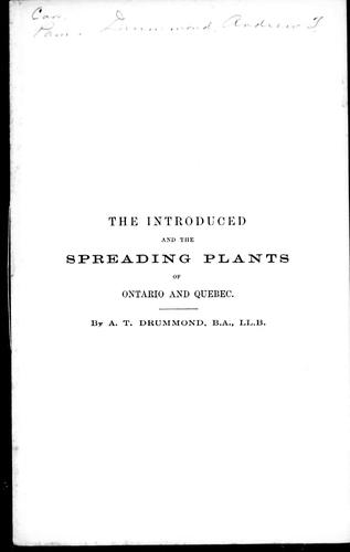 Cover for The introduced and the spreading plants of Ontario and Quebec