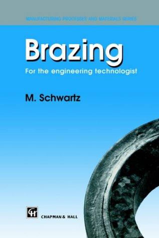 Cover for Brazing - For the engineering technologist (Manufacturing Processes and Materials)