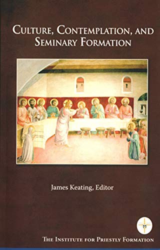 Cover for Culture, Contemplation, and Seminary Formation